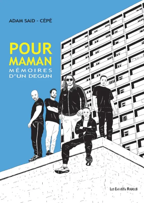 Pour maman Mémoires d'un degun
