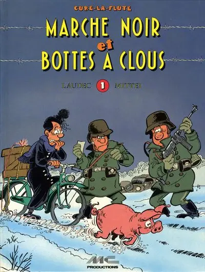 L'An 40 Tome 2 Marché noir et bottes à clous (Curé-la-Flûte)