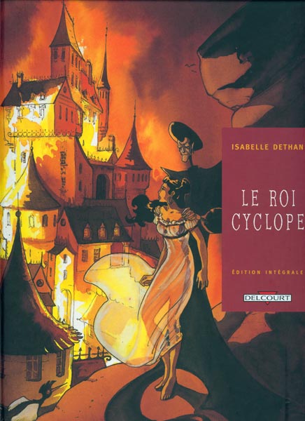 Couverture de l'album Le Roi Cyclope Édition Intégrale