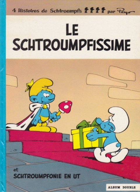 Couverture de l'album Les Schtroumpfs Le schtroumpfissime / La soupe aux Schtroumpfs