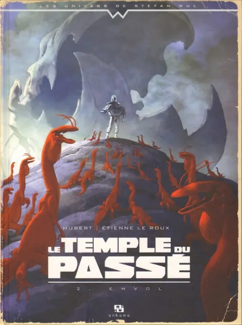 Le Temple du passé Tome 2 Envol