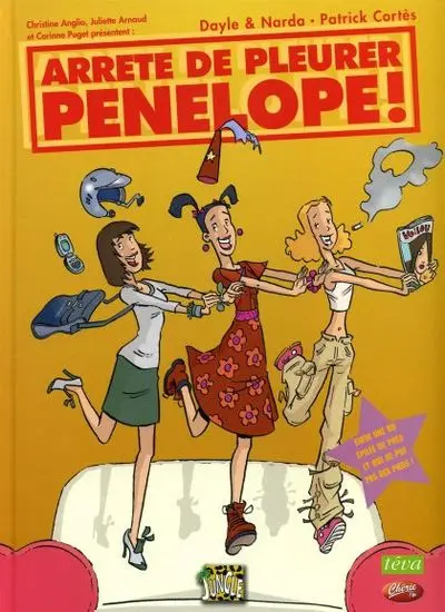 Arrête de pleurer Pénélope !