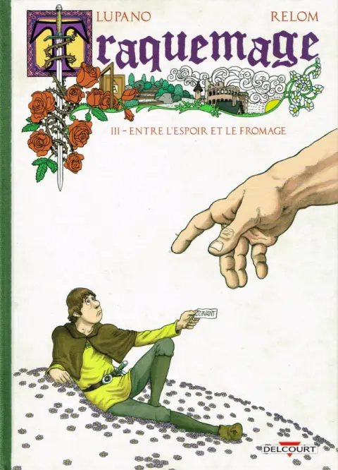 Traquemage Tome 3 Entre l'espoir et le fromage