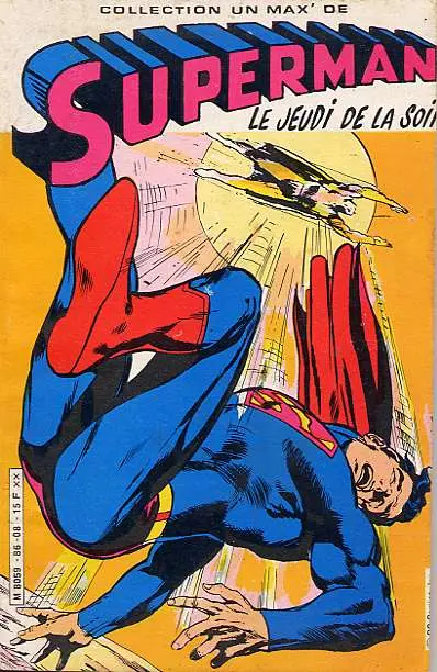 Un max' de... Tome 6 Un max' de Superman - Le Jeudi de la soif
