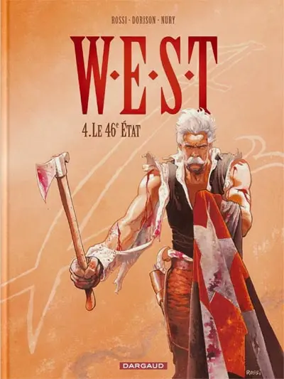 W.E.S.T Tome 4 Le 46e État