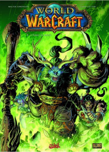 Couverture de l'album World of Warcraft Soleil Productions Tome 2 L'Appel du destin