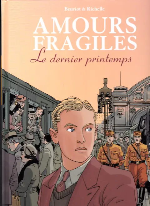 Couverture de l'album Amours fragiles Tome 1 Le dernier printemps