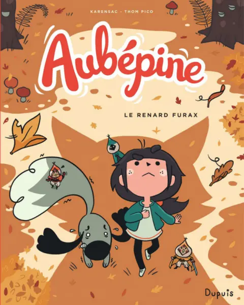 Aubépine Tome 2 Le renard furax