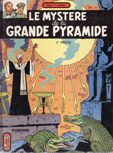 Couverture de l'album Blake et Mortimer Tome 4 Le Mystère de la Grande Pyramide - 2e partie