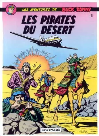 Couverture de l'album Buck Danny Tome 8 Les pirates du désert