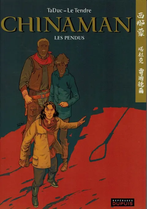 Couverture de l'album Chinaman Tome 8 les pendus