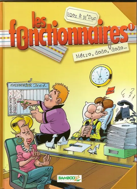Couverture de l'album Les Fonctionnaires Tome 1 Métro, dodo, dodo...