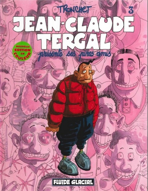 Couverture de l'album Jean-Claude Tergal Tome 3 Jean-Claude Tergal présente ses pires amis