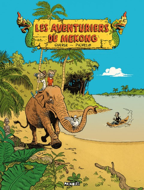 Couverture de l'album Les Aventuriers du Mékong