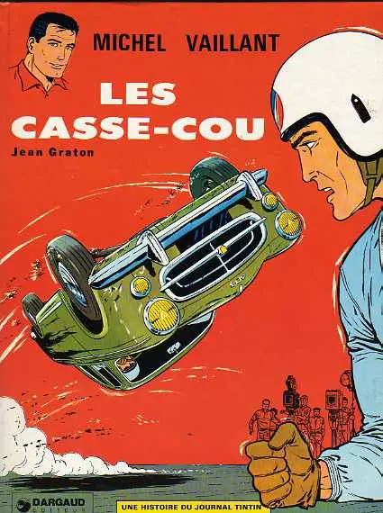Couverture de l'album Michel Vaillant Tome 7 Les casse-cou