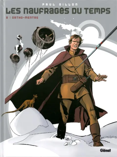 Les Naufragés du temps Tome 8 Ortho-Mentas