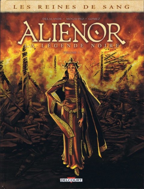 Couverture de l'album Les Reines de sang - Aliénor, la Légende noire Volume 1