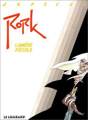 Couverture de l'album Rork Tome 4 Lumière d'étoile