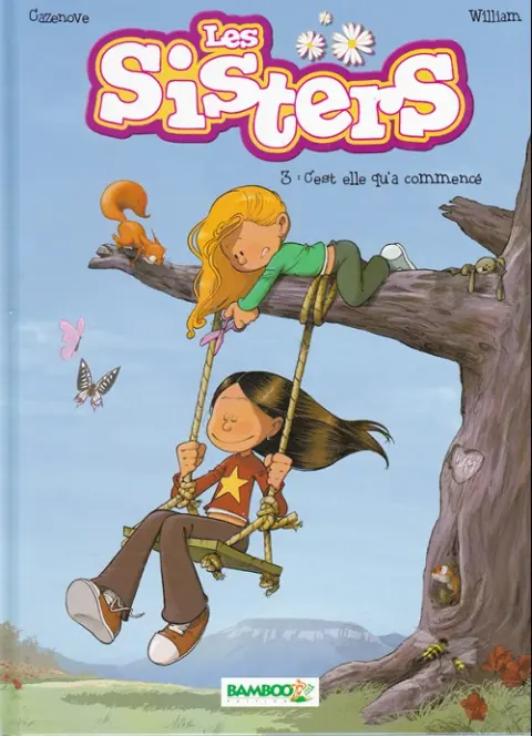 Couverture de l'album Les Sisters Tome 3 C'est elle qu'a commencé