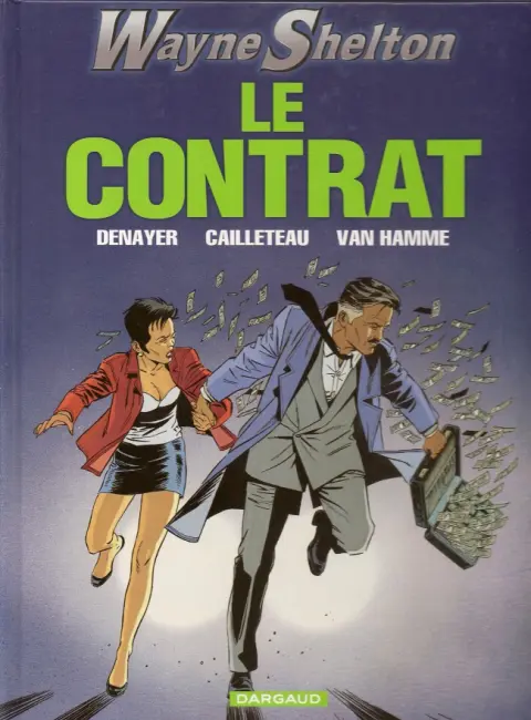 Couverture de l'album Wayne Shelton Tome 3 Le contrat