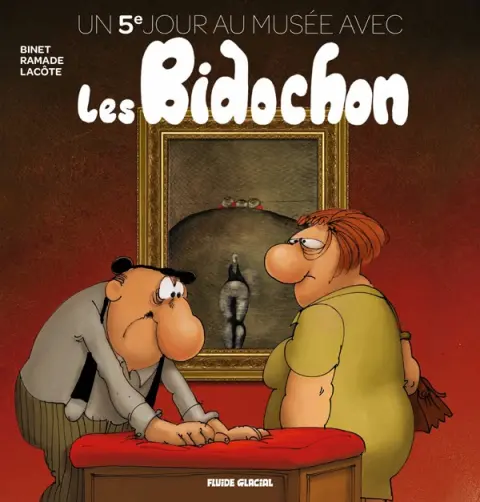 Un jour au musée avec les Bidochon 5 Un 5e jour au musée avec les Bidochons