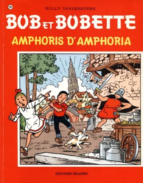 Bob et Bobette Tome 200 Amphoris d'Amphoria