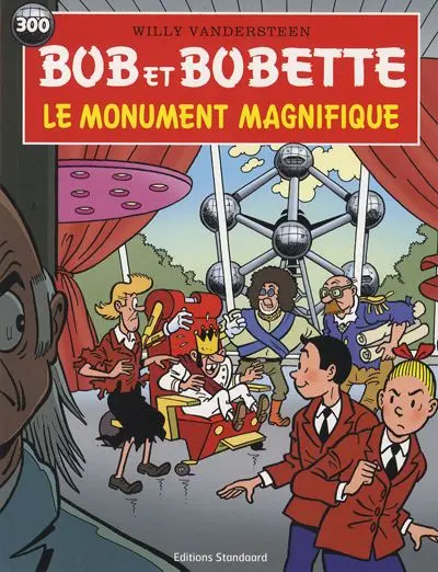 Bob et Bobette Tome 300 Le monument magnifique