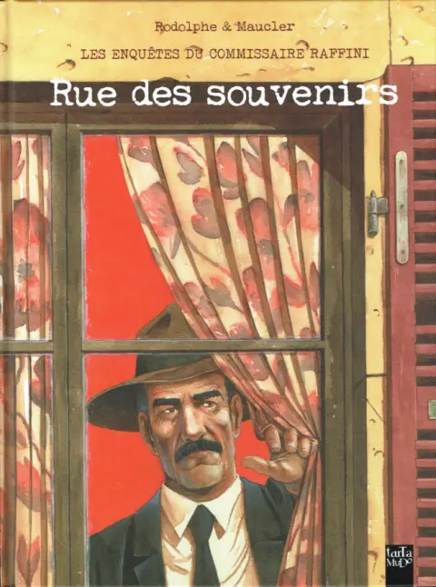 Les Enquêtes du commissaire Raffini Tome 13 Rue des souvenirs