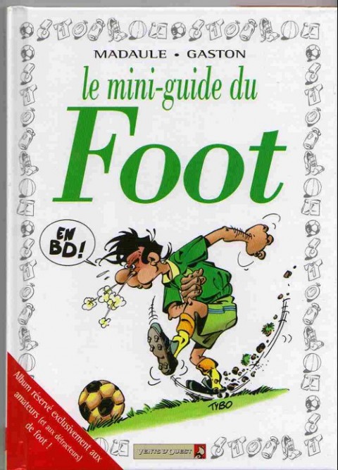 Couverture de l'album Le Mini-guide ... Tome 22 Le mini-guide du foot