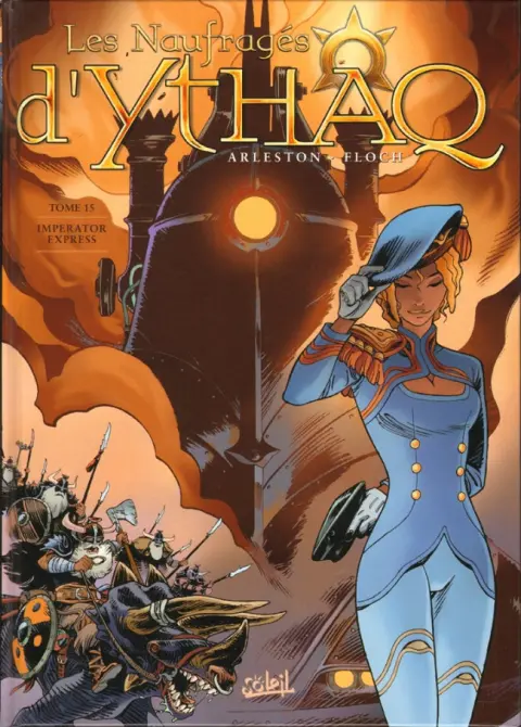 Les Naufragés d'Ythaq Tome 15 Imperator Express - La Caravane de l'étrange