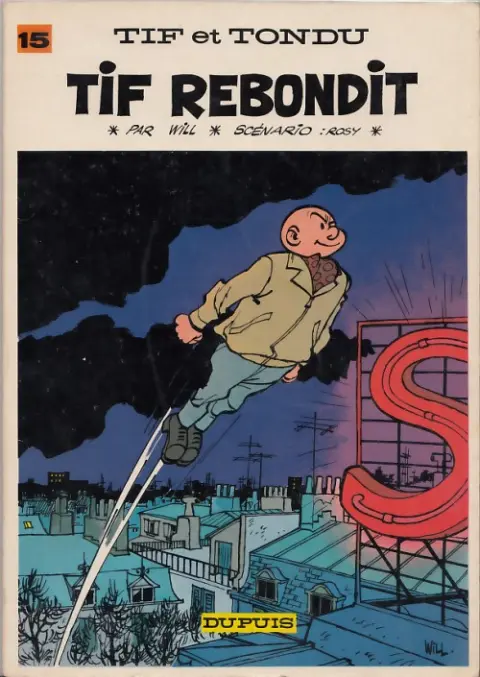 Tif et Tondu Tome 15 Tif rebondit