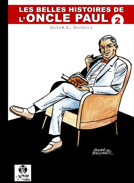 Les Belles histoires de l'Oncle Paul Tome 2