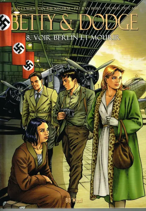 Betty & Dodge Tome 8 Voir Berlin et mourir