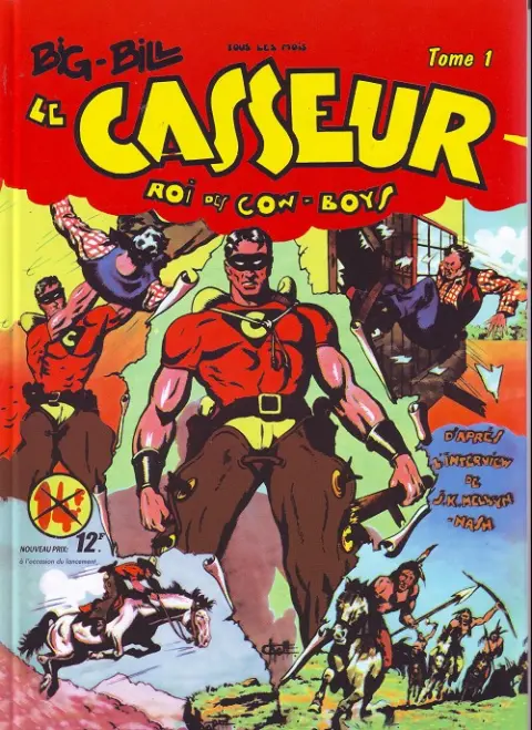 Big Bill le casseur Tome 1