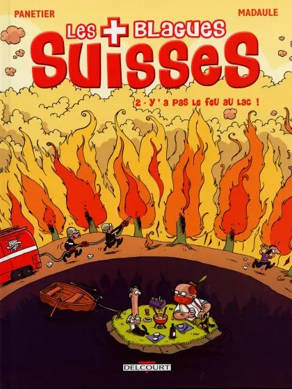 Les Blagues suisses Tome 2 Y'a pas le feu au lac !