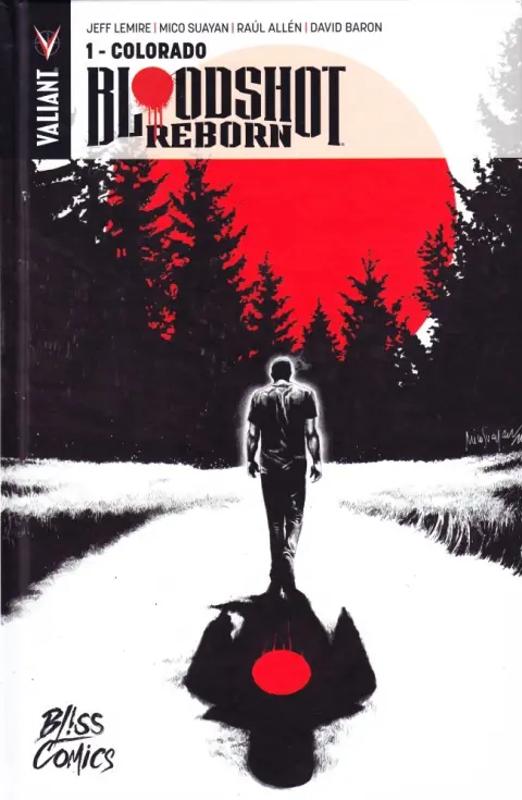 Bloodshot Reborn Tome 1 Colorado