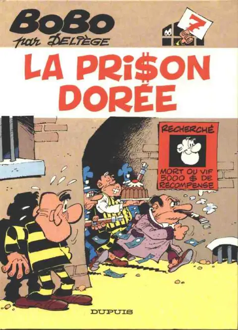 Bobo Tome 7 La prison dorée