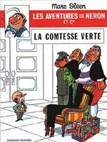 Les Aventures de Néron et Co Tome 47 La comtesse verte