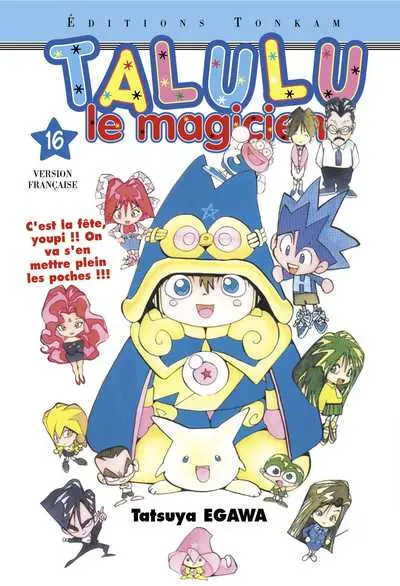 Talulu le magicien 16 C'est la fête, youpi !! On va s'en mettre plein les poches !!!