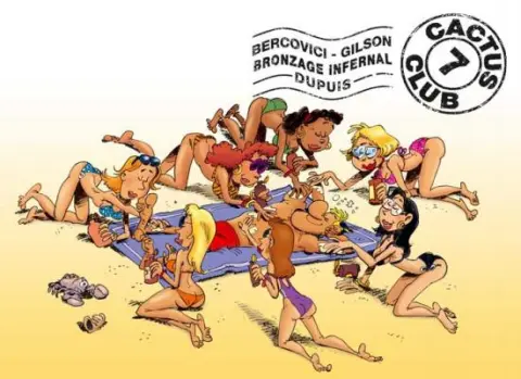 Cactus Club Tome 7 Bronzage infernal