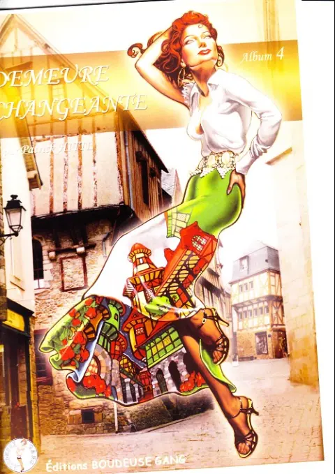 Pin-up & B.D. Tome 4 Demeure changeante