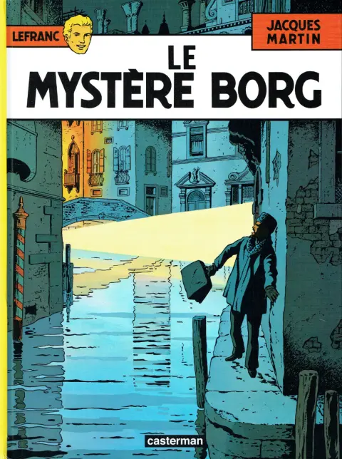 Lefranc Tome 3 Le mystère Borg