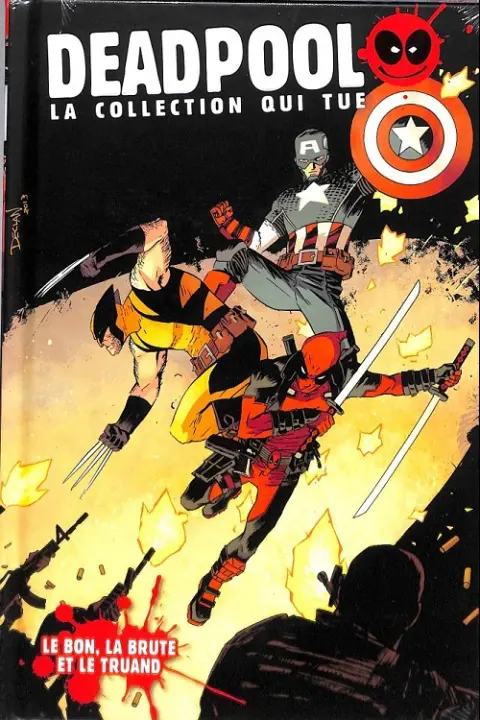 Deadpool - La collection qui tue Tome 3 Le bon, la brute et le truand
