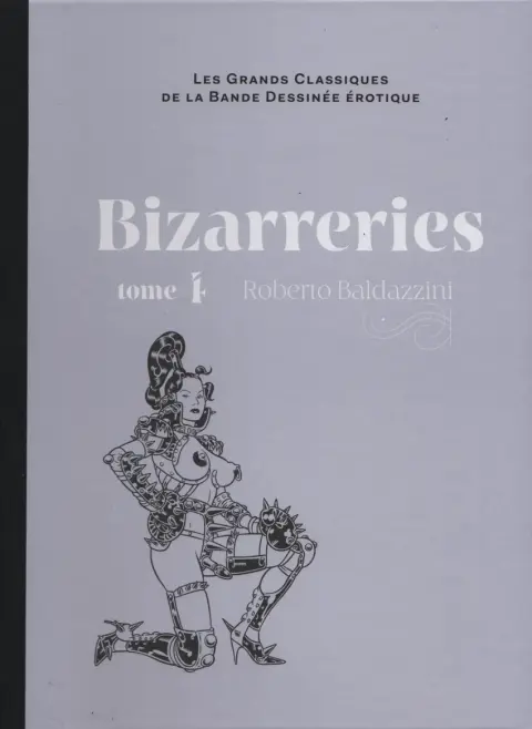 Les Grands Classiques de la Bande Dessinée Érotique - La Collection Tome 104 Bizarreries - Tome 4
