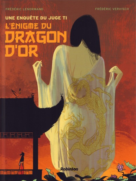 Couverture de l'album Une enquête du juge Ti Tome 1 L'énigme du Dragon d'or