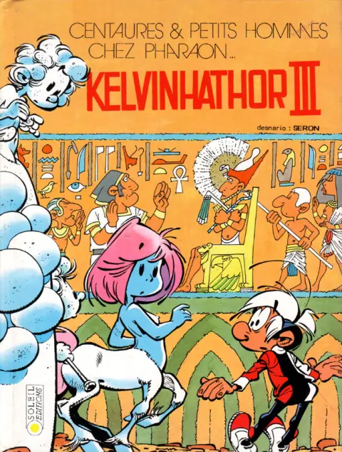 Les Centaures Tome 6 Kelvinhathor III