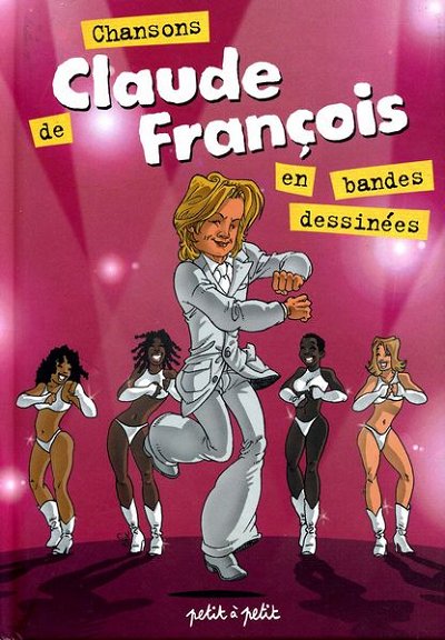 Couverture de l'album Chansons en Bandes Dessinées Chansons de Claude François en bandes dessinées