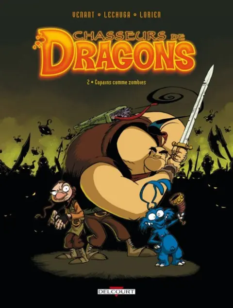 Chasseurs de dragons Tome 2 Copains comme zombies
