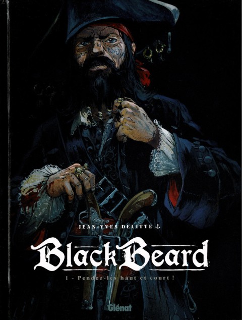 Couverture de l'album Black Beard 1 Pendez-les haut et court !