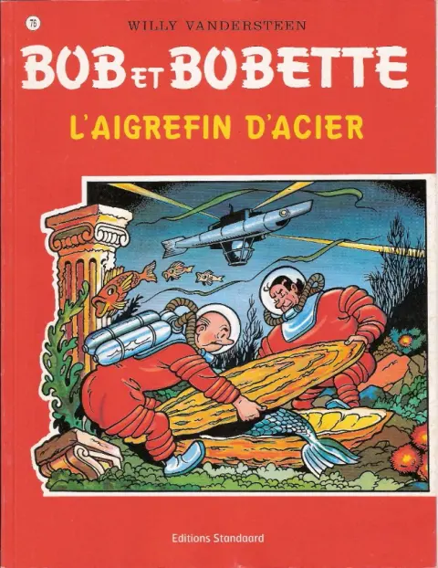 Couverture de l'album Bob et Bobette Tome 76 L'aigrefin d'acier